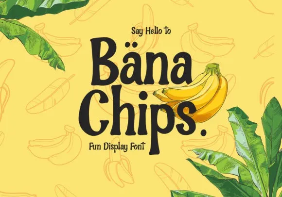 bana-chips-display-font