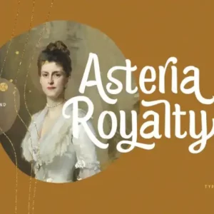 asteria royalty font